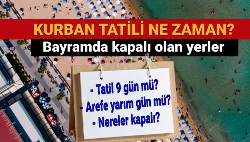 Kurban Bayramı Tatili 2023'te Uzatıldı mı? Tüm Detaylar Burada!