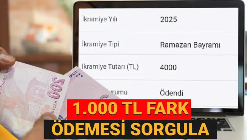 2025 Emekli Bayram İkramiyesi Fark Ödemeleri Hakkında Tüm Bilgiler