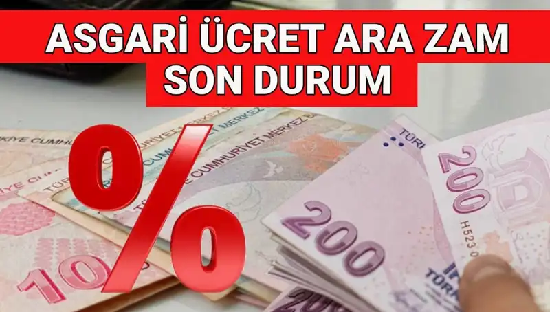 Asgari Ücrette Ara Zam Tartışmaları: Ne Olacak ve Ne Zaman?