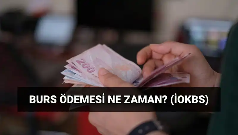 2025 Burs Ödemeleri Tarihleri: MEB İOKBS İlk Burs Ne Zaman Hesaplarda?
