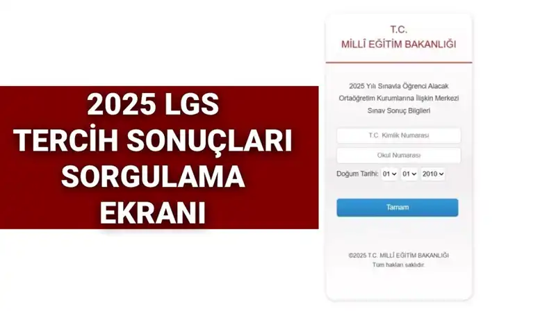 LGS Tercih Sonuçları 2025: MEB'den Açıklama Geldi!