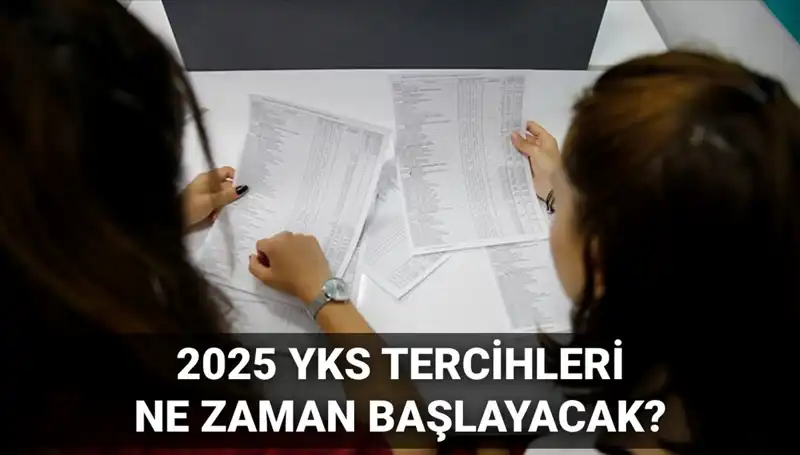 YKS 2025 Tercih Tarihleri Açıklandı! ÖSYM'den Beklenen Kılavuz Geldi mi?